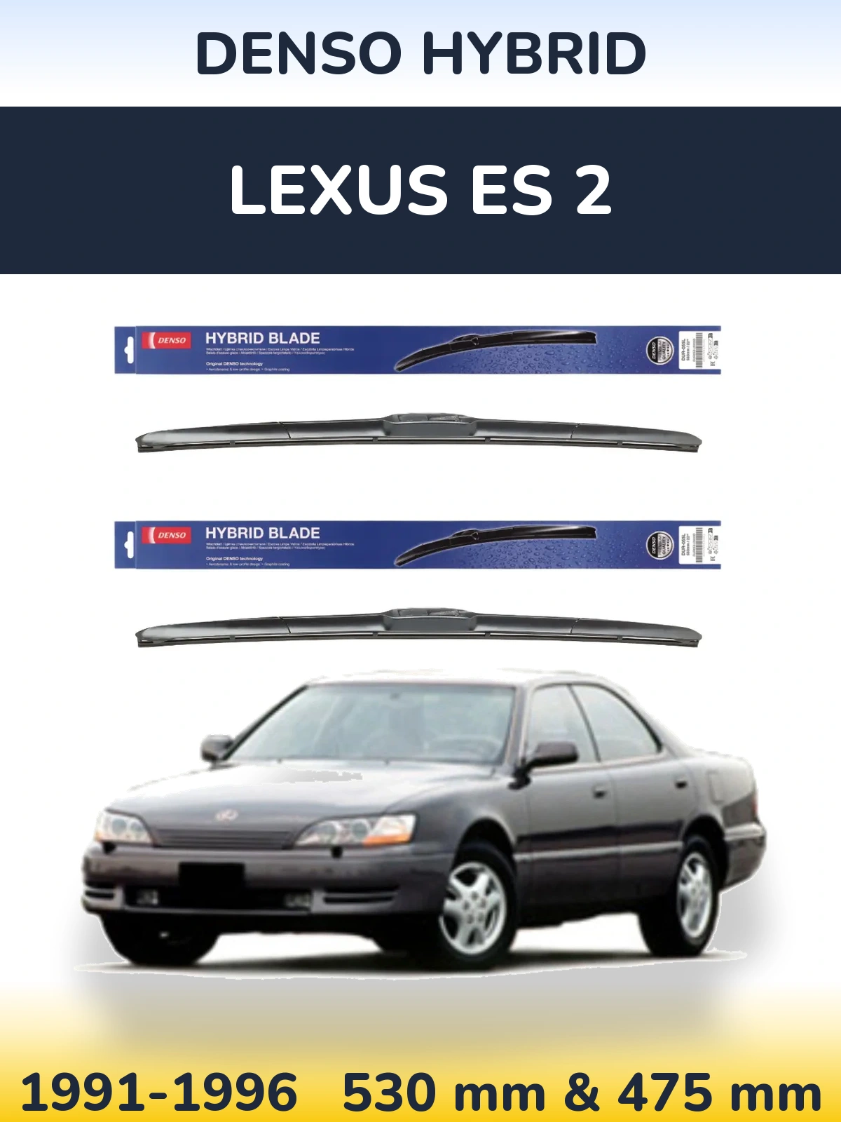 Front wiper blade set Denso Hybrid 530 & 475 mm for Lexus ES 2 1991-1996
