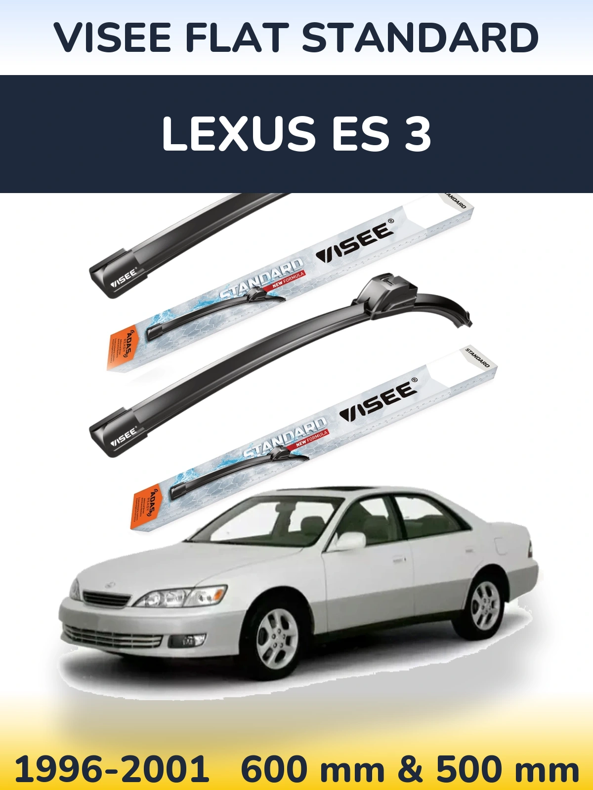 Front wiper blade set VISEE FLAT STANDARD 600 & 500 mm for Lexus ES 3 1996-2001