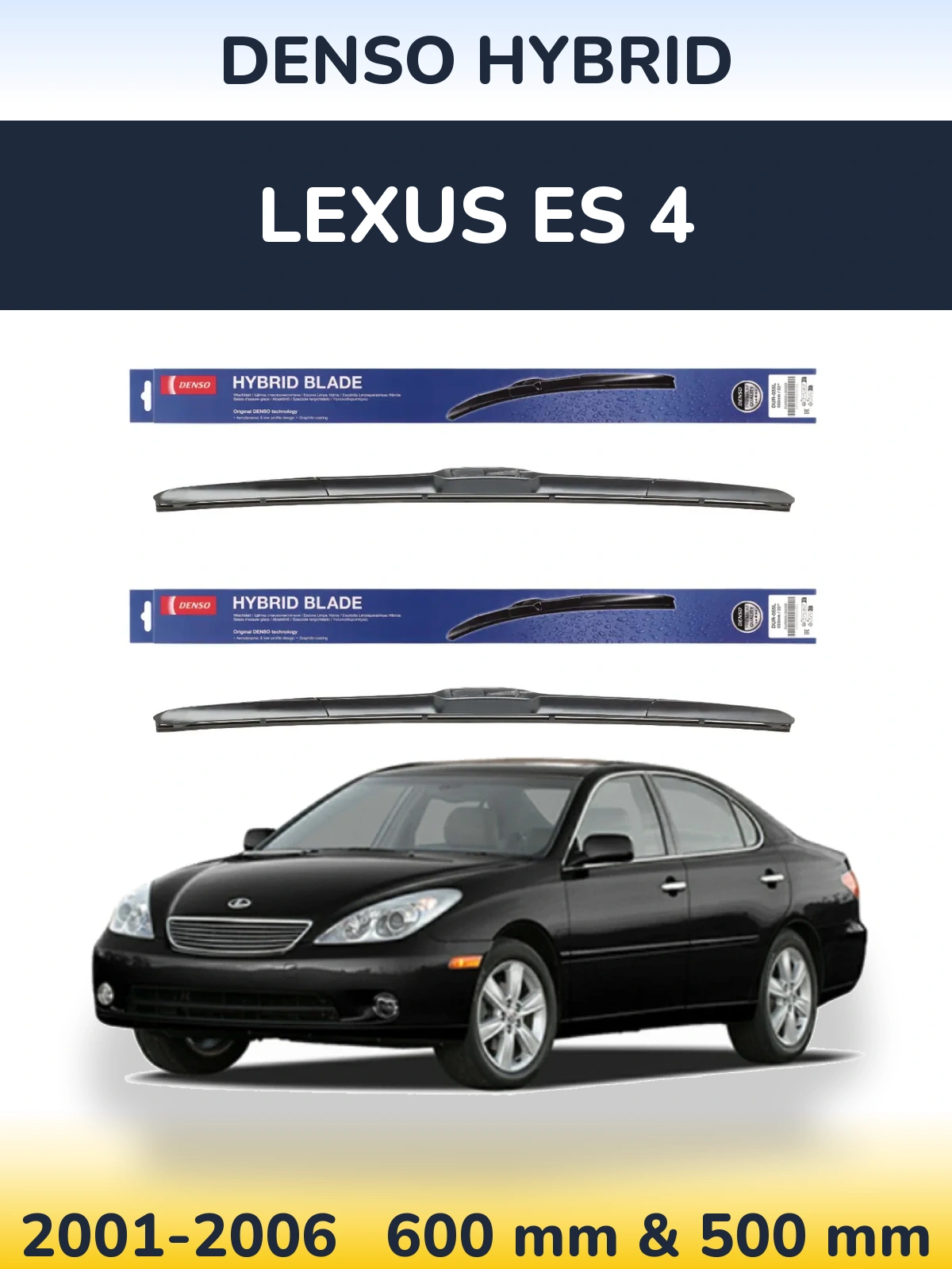 Front wiper blade set Denso Hybrid 600 & 500 mm for Lexus ES 4 2001-2006