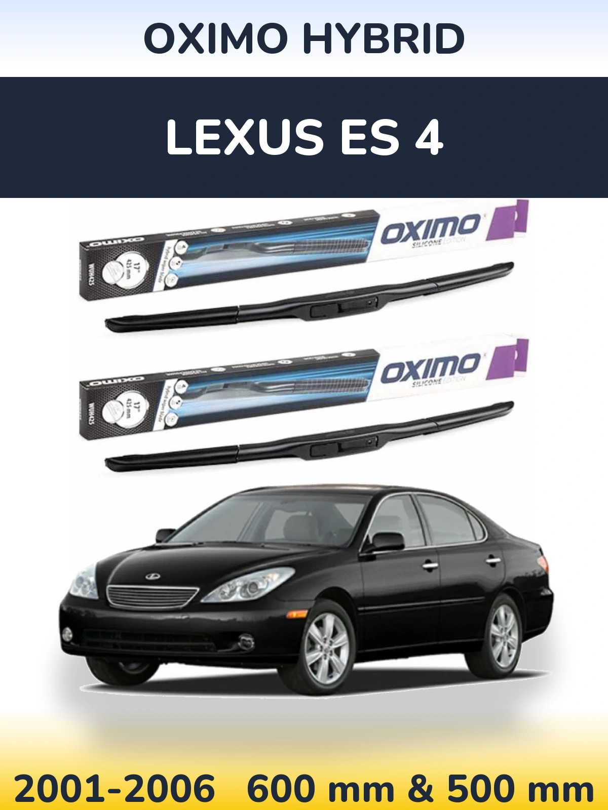 Комплект передніх щіток Oximo Hybrid 600 & 500 мм для Lexus ES 4 2001-2006