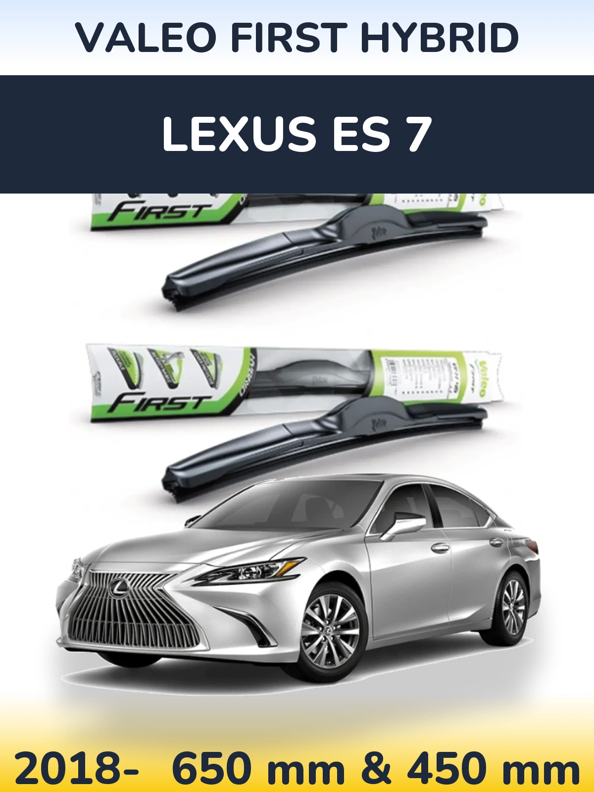 Komplet przednich wycieraczek Valeo First Hybrid 650 & 450 mm do Lexus ES 7 2018-2026