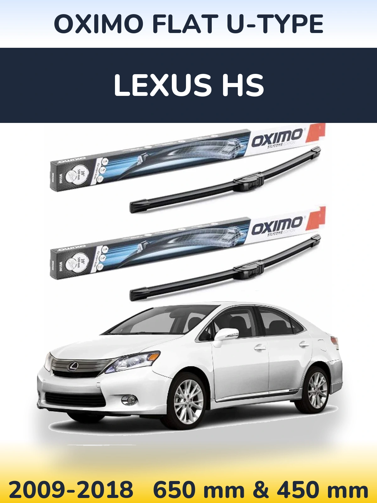 Комплект передніх щіток Oximo Flat U-type 650 & 450 мм для Lexus HS 2009-2018