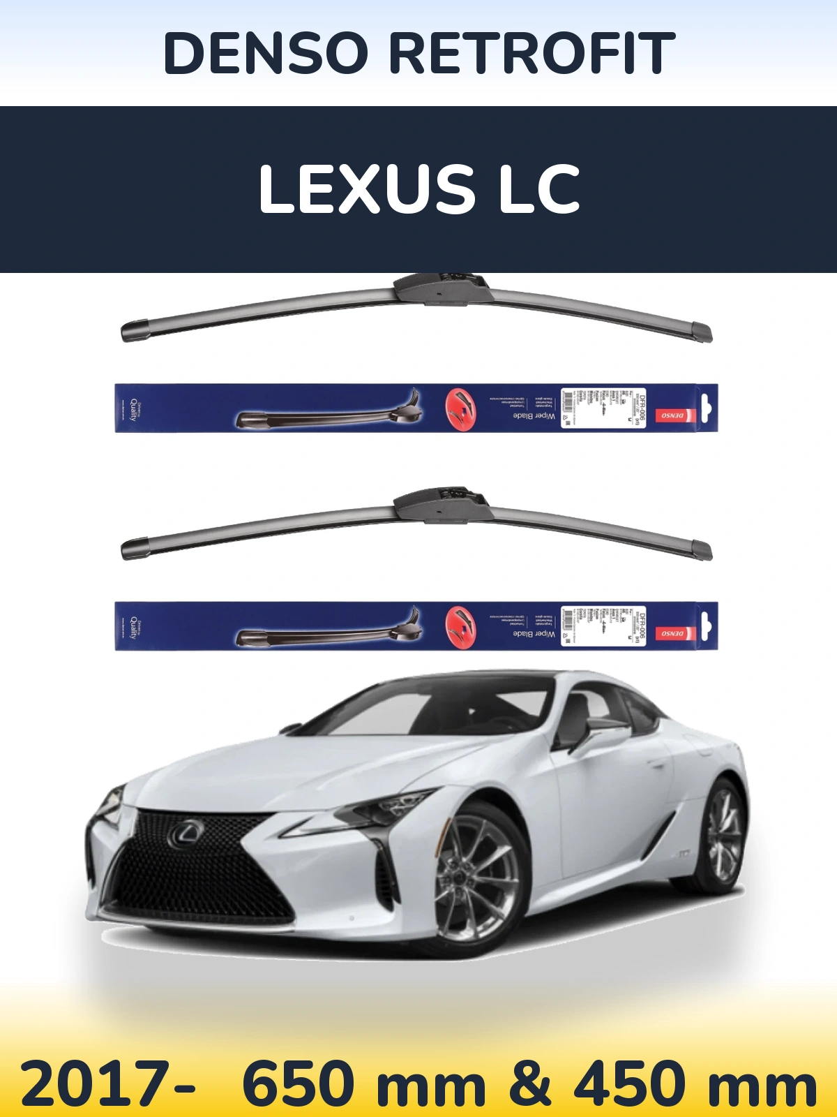 Front wiper blade set Denso Retrofit 650 & 450 mm for Lexus LC 2017-2026