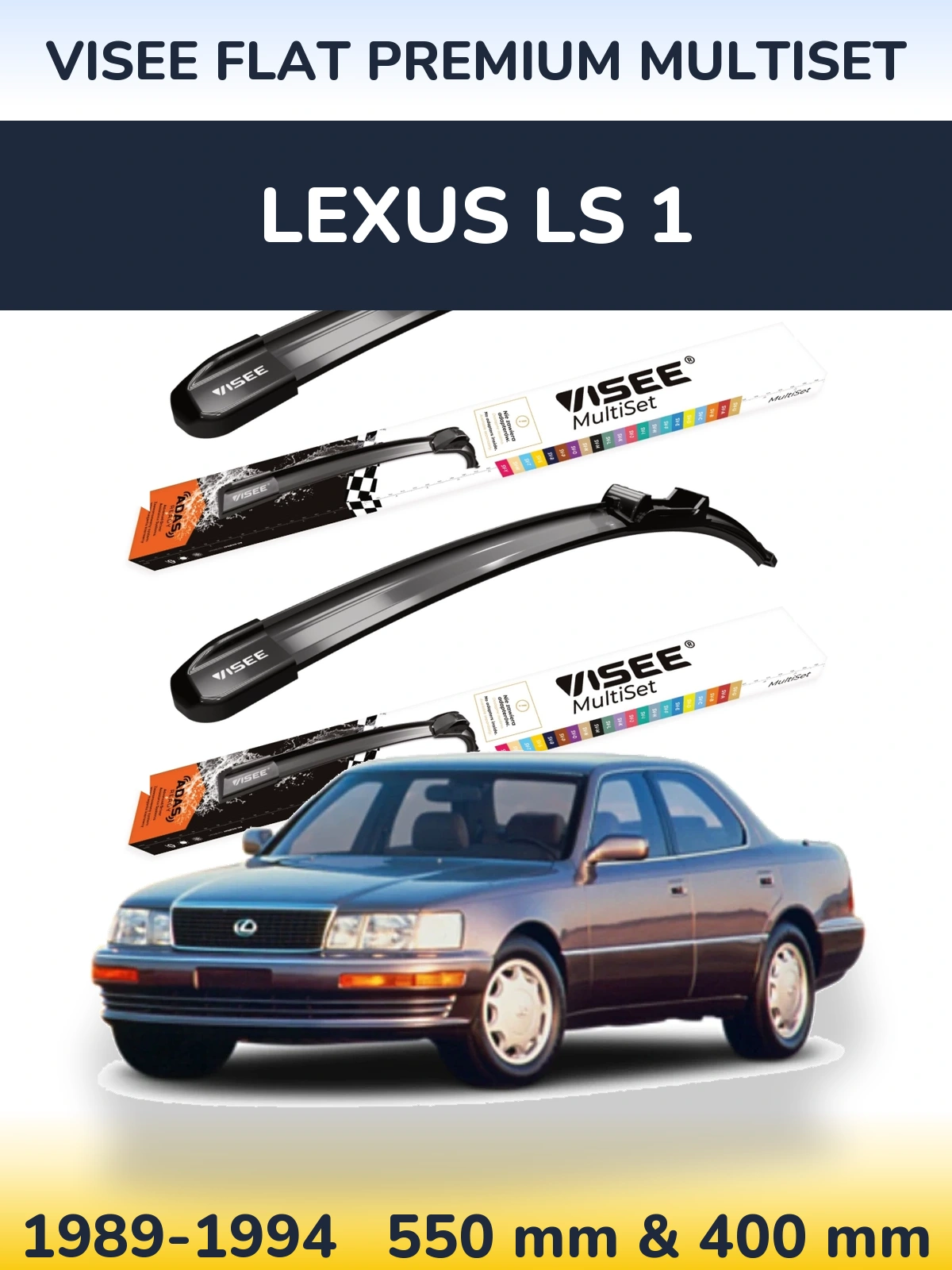 Front wiper blade set VISEE FLAT PREMIUM MultiSet 550 & 400 mm for Lexus LS 1 1989-1994