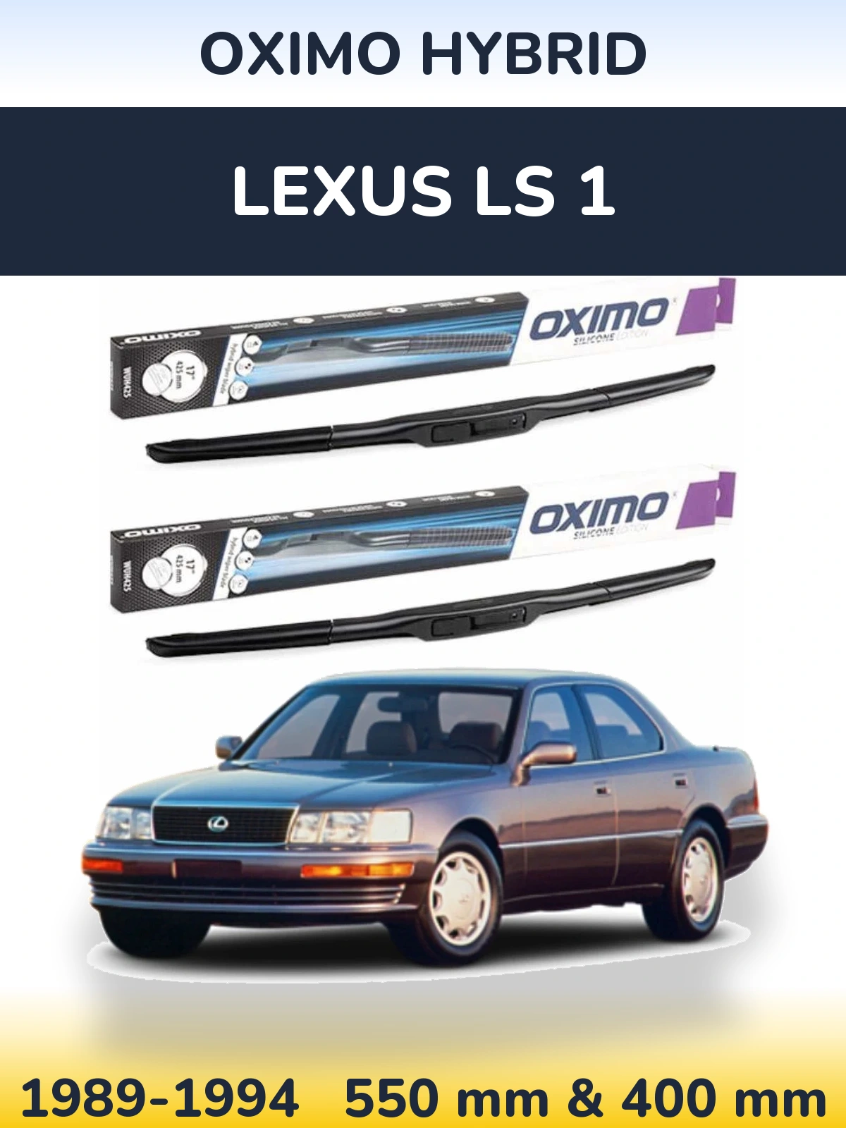 Komplet przednich wycieraczek Oximo Hybrid 550 & 400 mm do Lexus LS 1 1989-1994