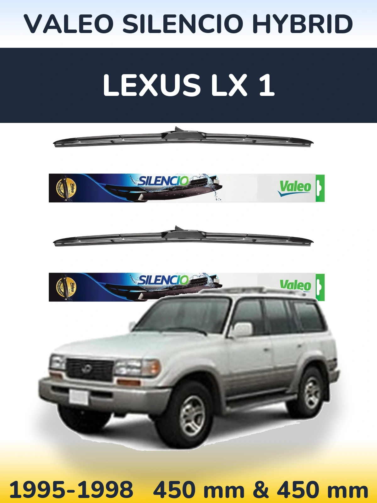 Komplet przednich wycieraczek Valeo Silencio Hybrid 450 & 450 mm do Lexus LX 1 1995-1998