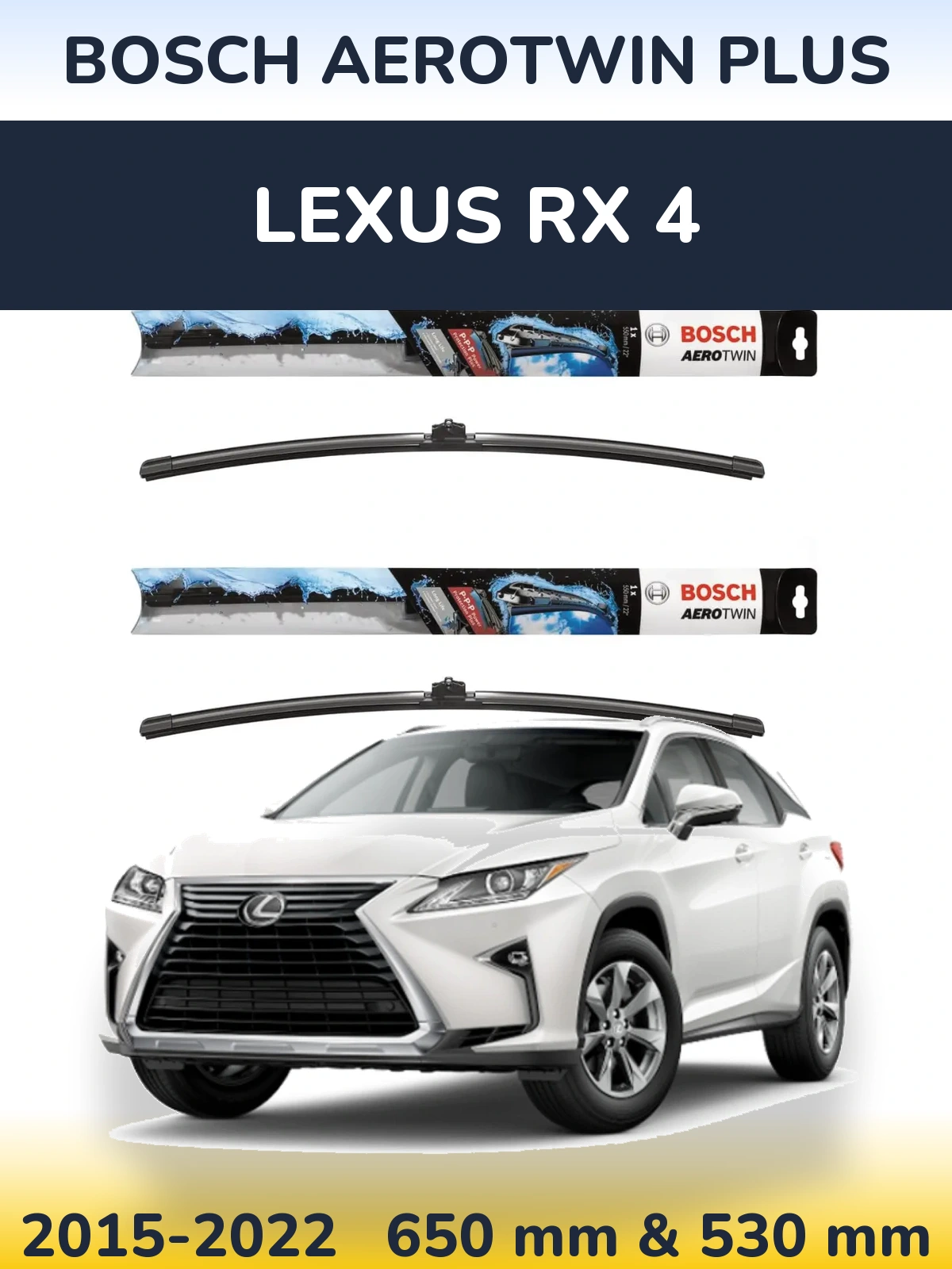 Front wiper blade set BOSCH AeroTwin Plus 650 & 530 mm for Lexus RX 4 2015-2022