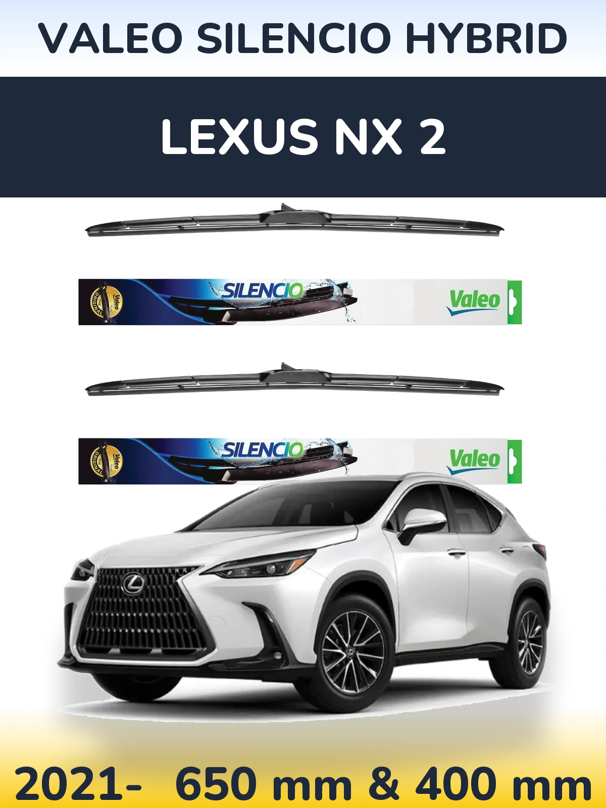 Front wiper blade set Valeo Silencio Hybrid 650 & 400 mm for Lexus NX 2 2021-2026