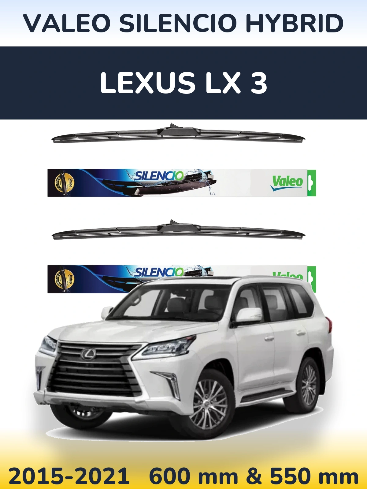 Front wiper blade set Valeo Silencio Hybrid 600 & 550 mm for Lexus LX 3 2015-2021