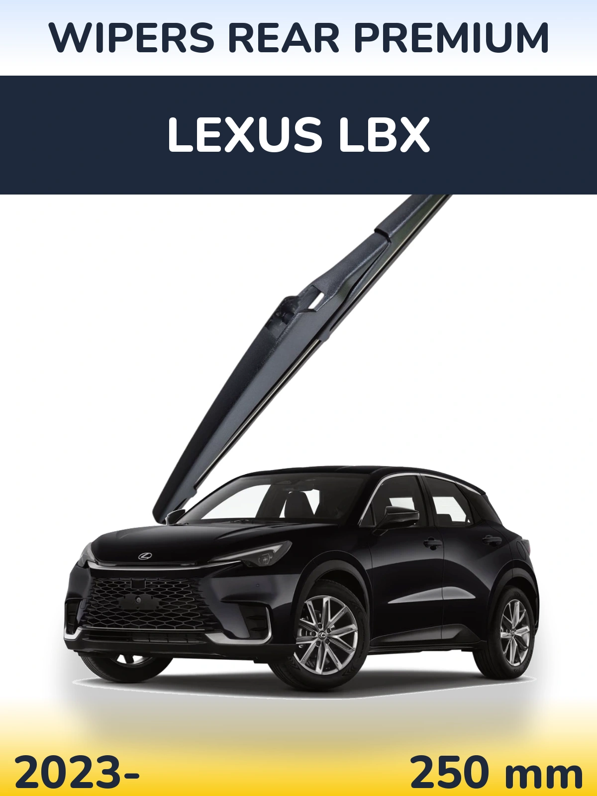 Задня щітка WIPERS REAR PREMIUM 250 мм для Lexus LBX 2023-2026
