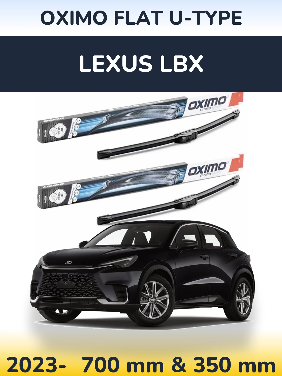 Komplet przednich wycieraczek Oximo Flat U-type 700 & 350 mm do Lexus LBX 2023-2026