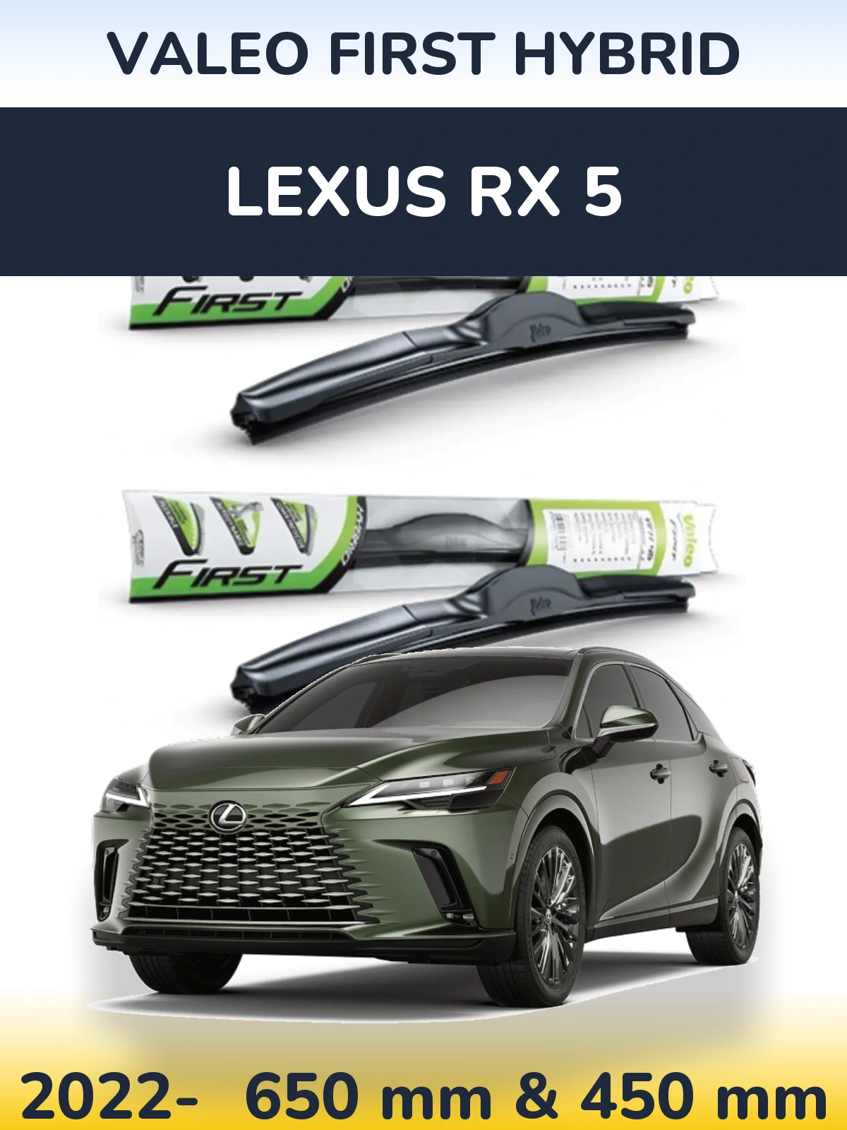 Комплект передніх щіток Valeo First Hybrid 650 & 450 мм для Lexus RX 5 2022-2026