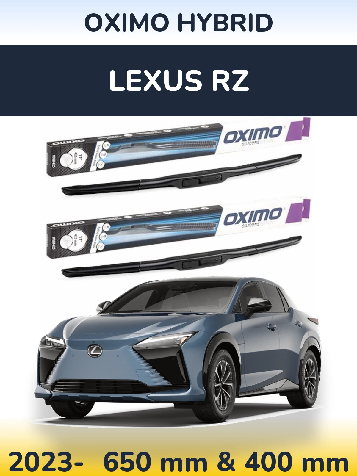 Komplet przednich wycieraczek Oximo Hybrid 650 & 400 mm do Lexus RZ 2023-2026