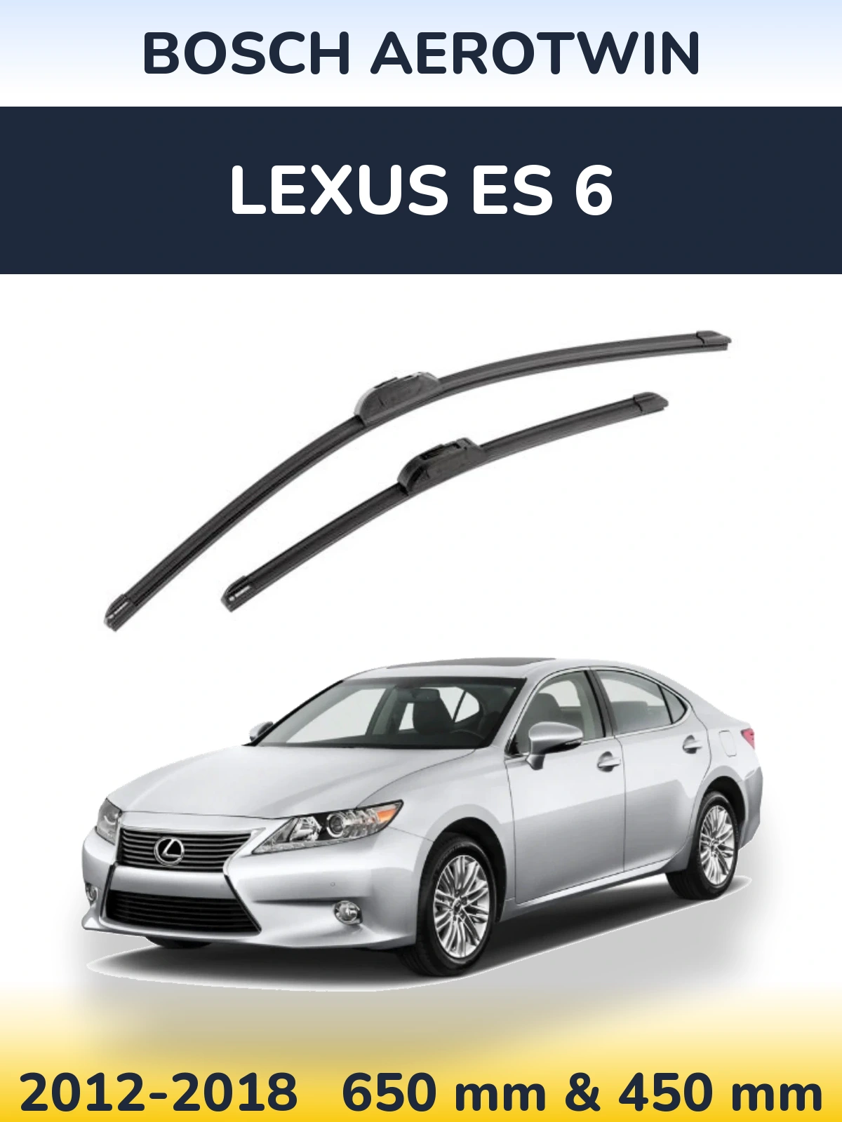 Комплект передних дворников BOSCH AeroTwin 650 & 450 мм для Lexus ES 6 2012-2018