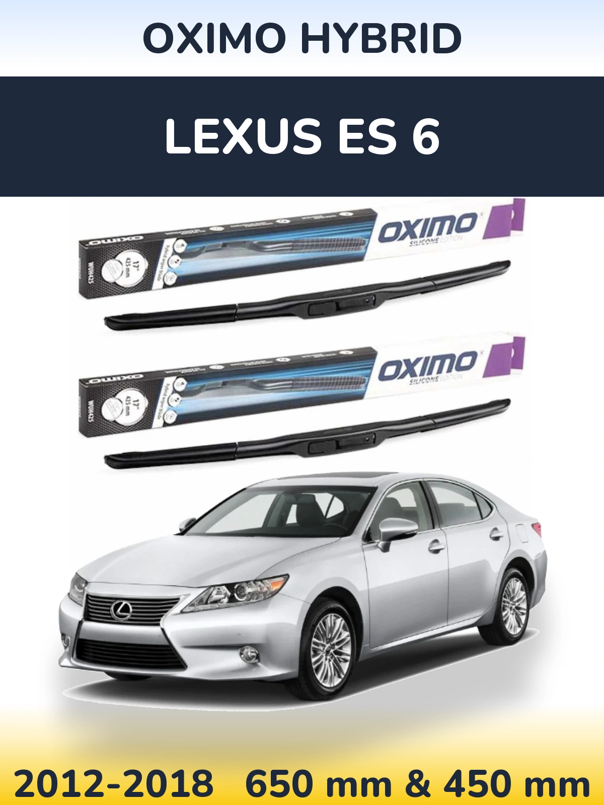 Комплект передних дворников Oximo Hybrid 650 & 450 мм для Lexus ES 6 2012-2018