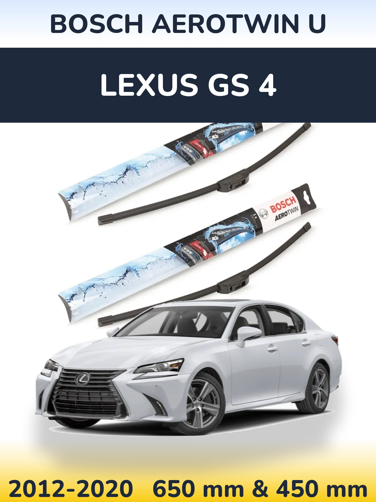 Front wiper blade set BOSCH AeroTwin U 650 & 450 mm for Lexus GS 4 2012-2020