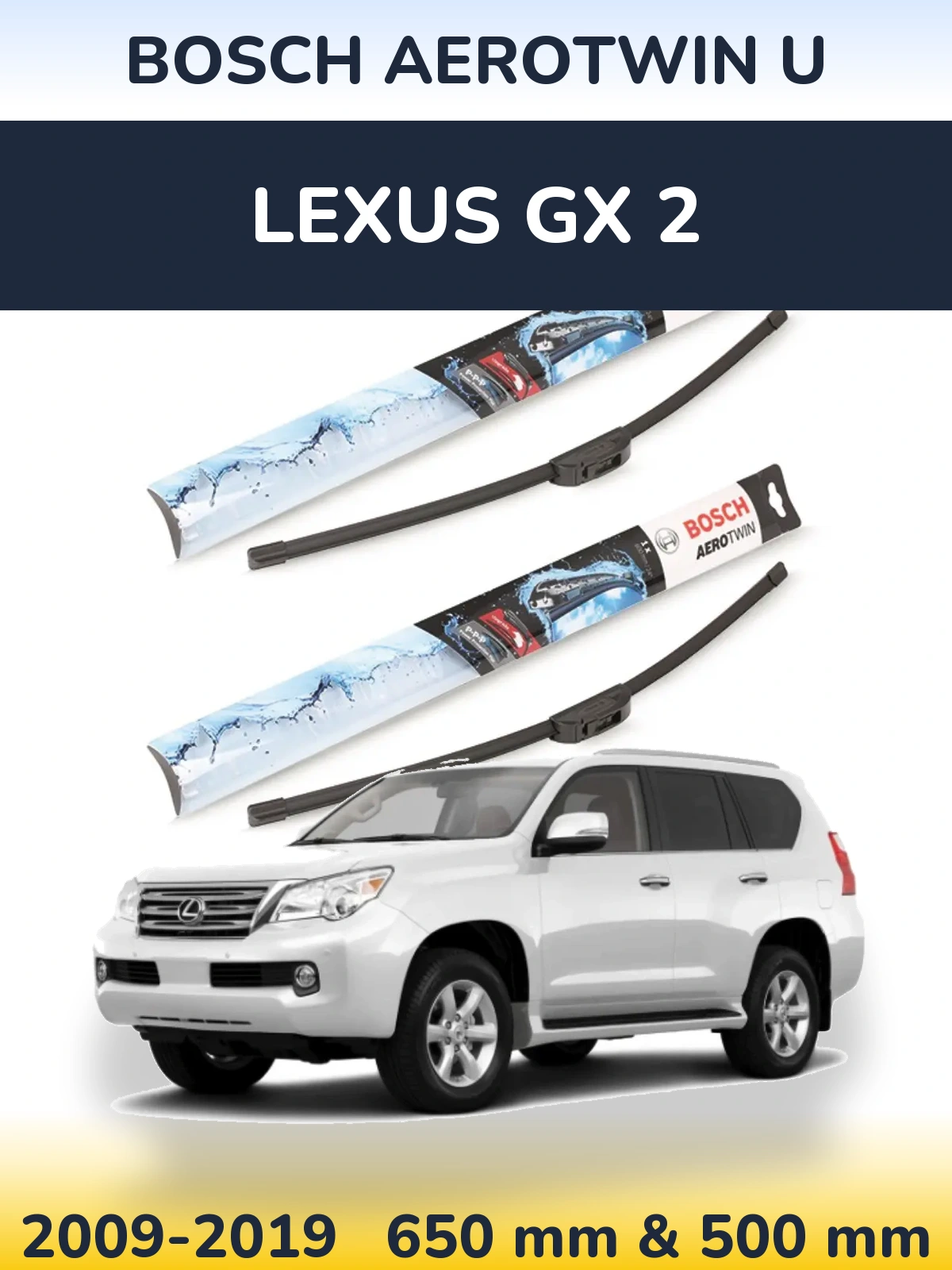 Комплект передніх щіток BOSCH AeroTwin U 650 & 500 мм для Lexus GX 2 2009-2019