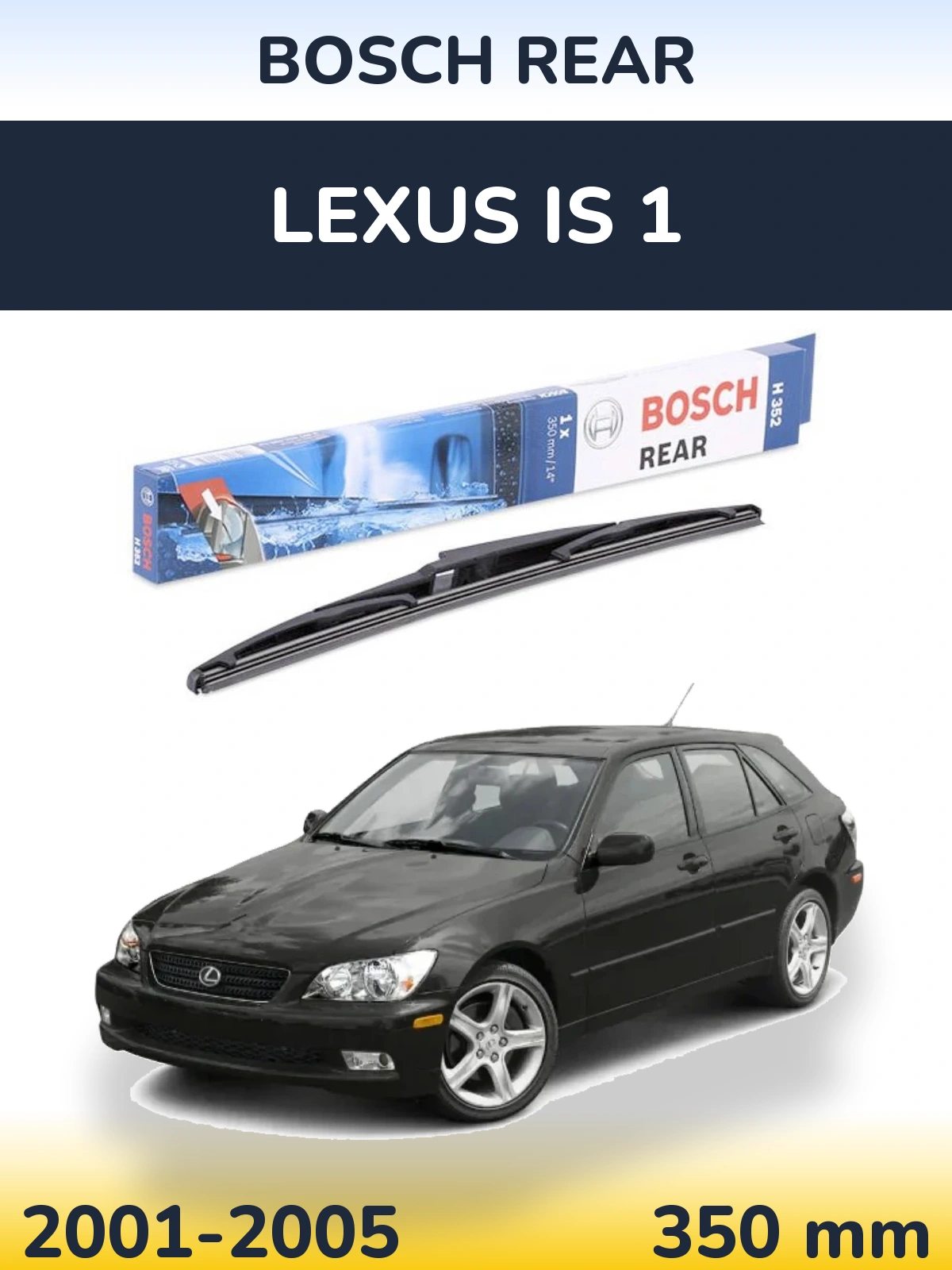 Tylna wycieraczka BOSCH Rear 350 mm do Lexus IS 1 2001-2005