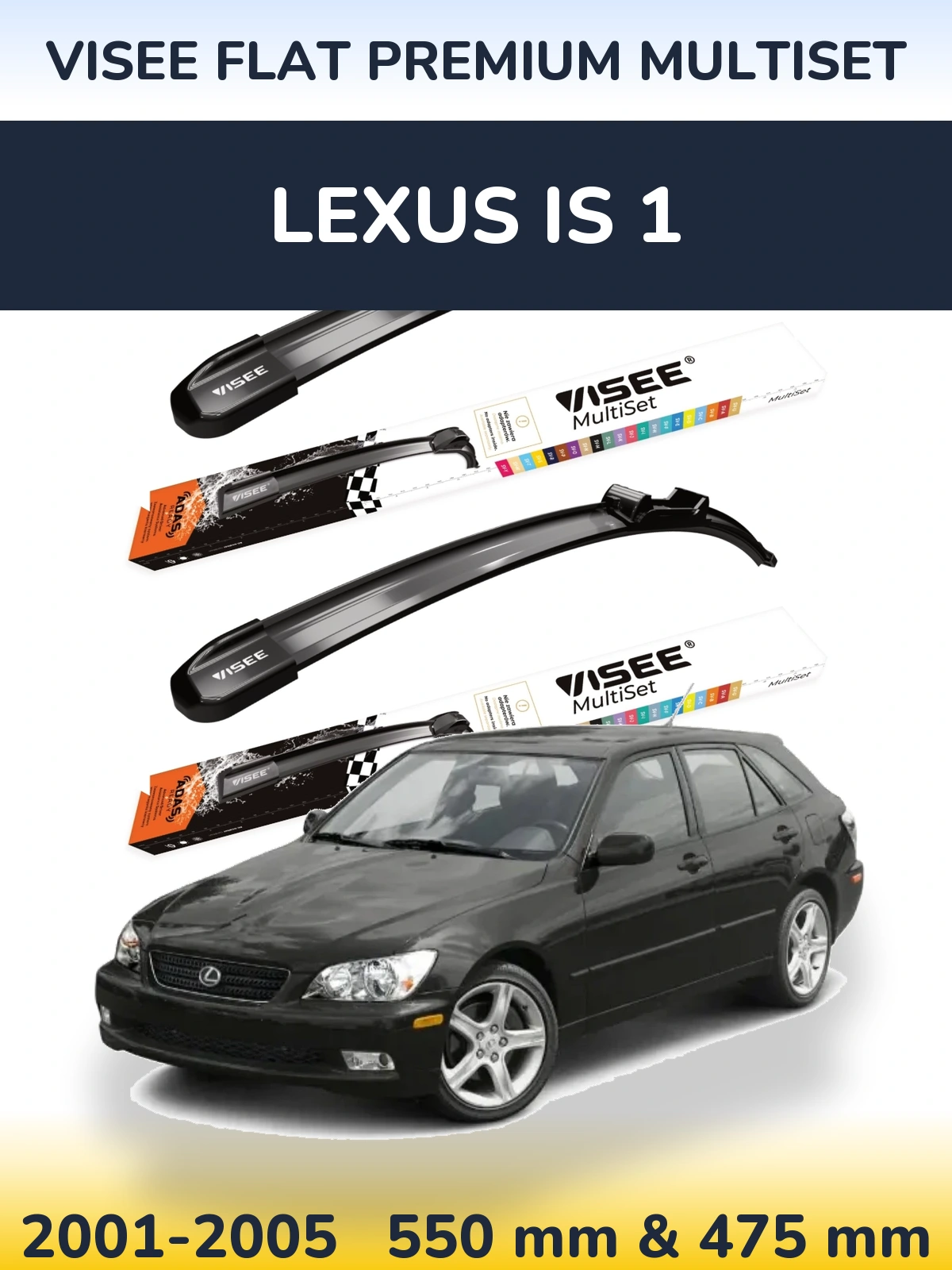 Komplet przednich wycieraczek VISEE FLAT PREMIUM MultiSet 550 & 475 mm do Lexus IS 1 2001-2005
