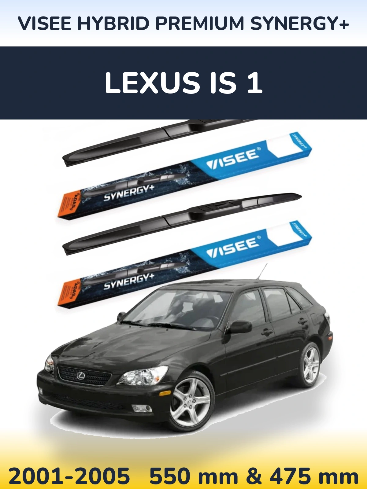 Комплект передніх щіток VISEE HYBRID PREMIUM SYNERGY+ 550 & 475 мм для Lexus IS 1 2001-2005
