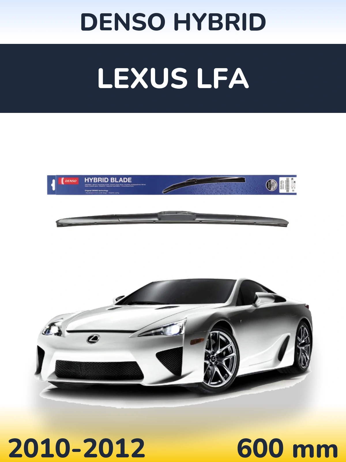 Front wiper blade Denso Hybrid 600 mm for Lexus LFA 2010-2012