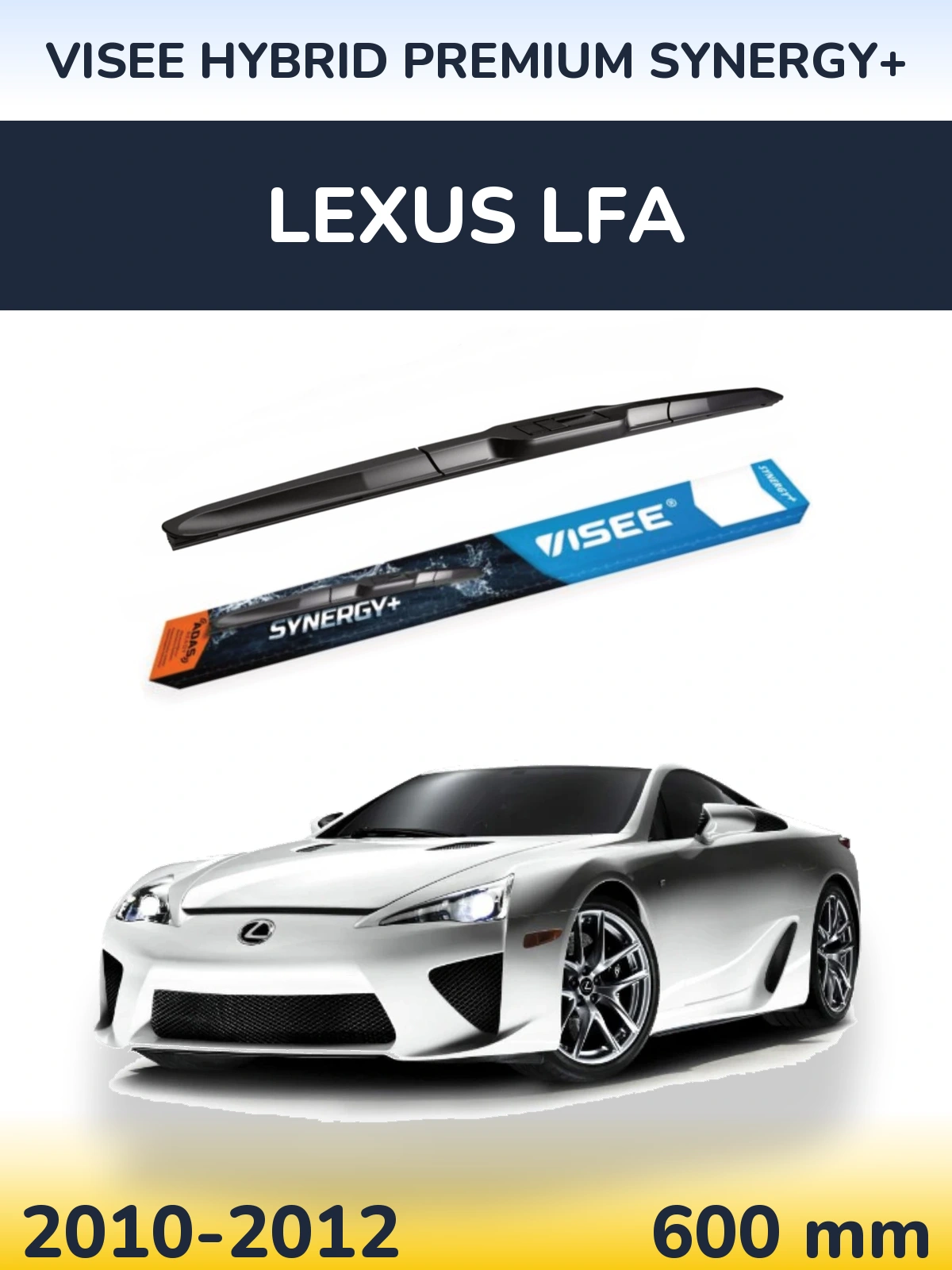 Передний дворник VISEE HYBRID PREMIUM SYNERGY+ 600 мм для Lexus LFA 2010-2012