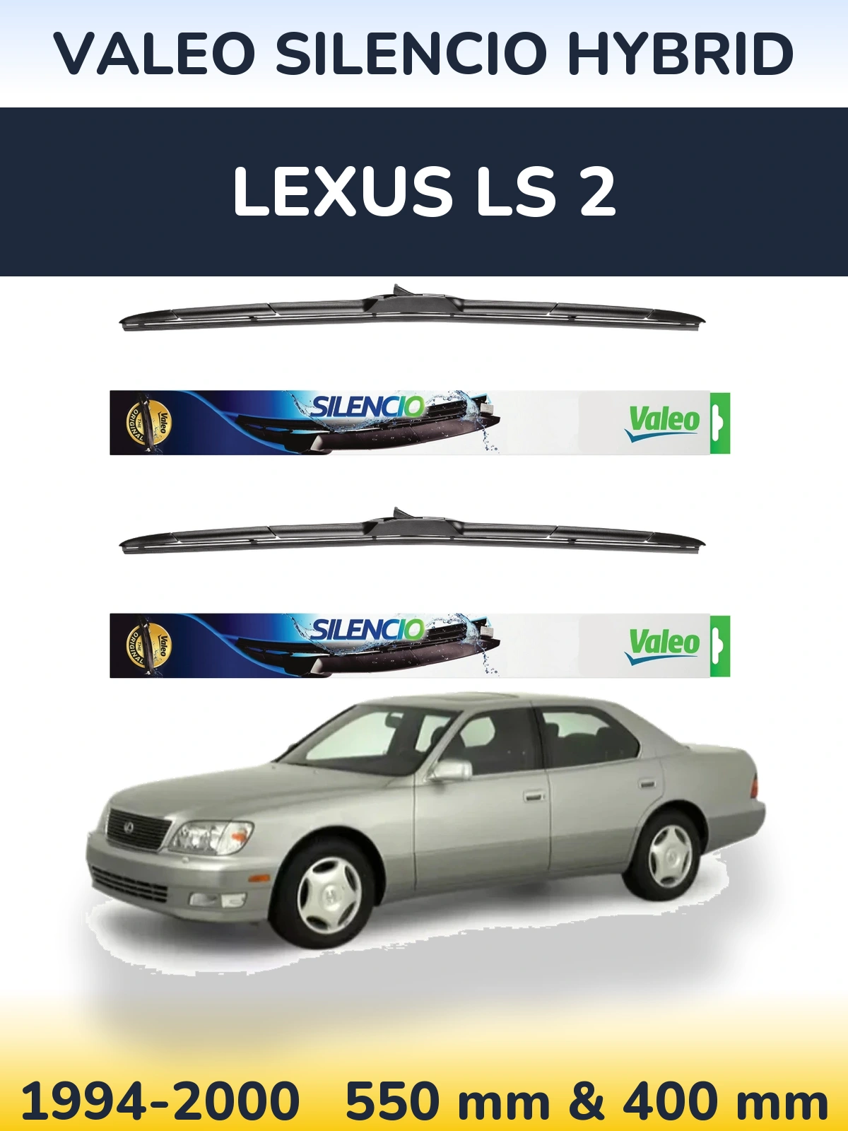 Комплект передніх щіток Valeo Silencio Hybrid 550 & 400 мм для Lexus LS 2 1994-2000