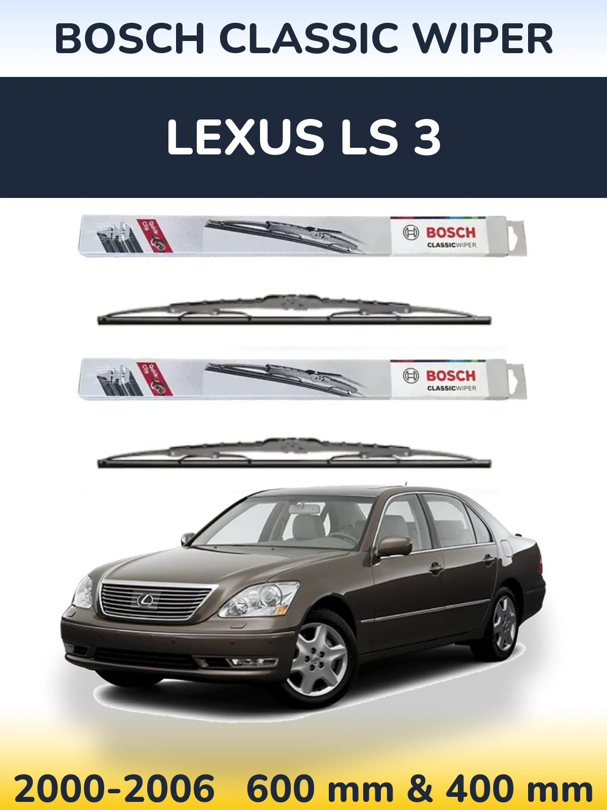 Комплект передніх щіток BOSCH Classic Wiper 600 & 400 мм для Lexus LS 3 2000-2006