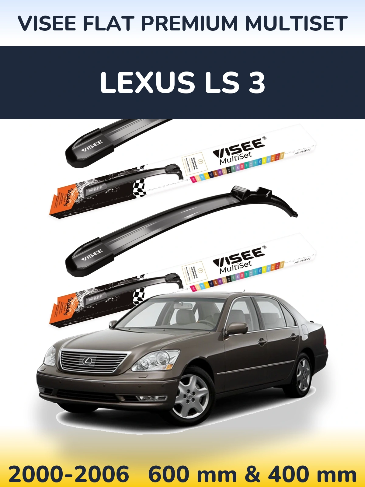 Front wiper blade set VISEE FLAT PREMIUM MultiSet 600 & 400 mm for Lexus LS 3 2000-2006