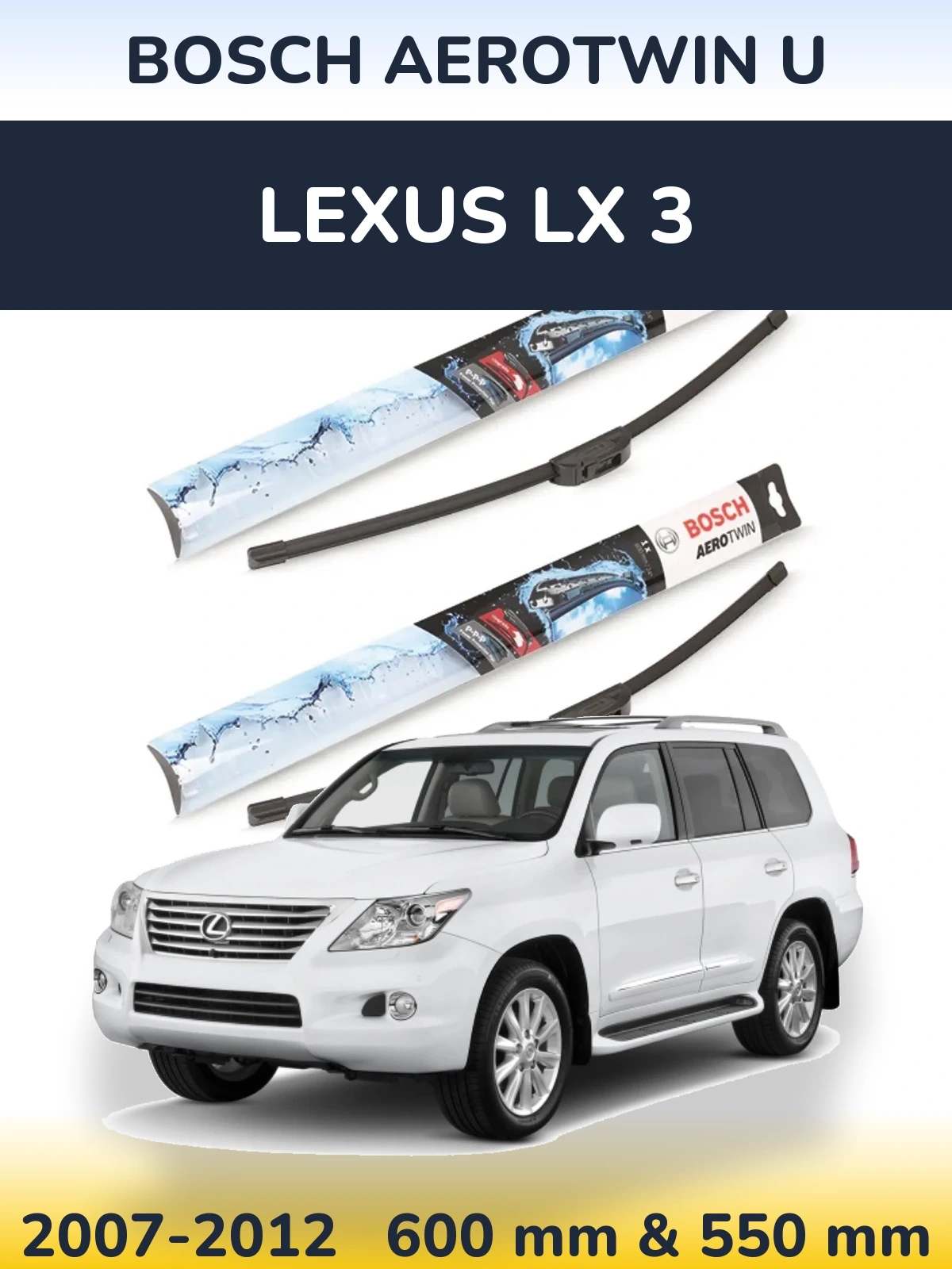 Komplet przednich wycieraczek BOSCH AeroTwin U 600 & 550 mm do Lexus LX 3 2007-2012