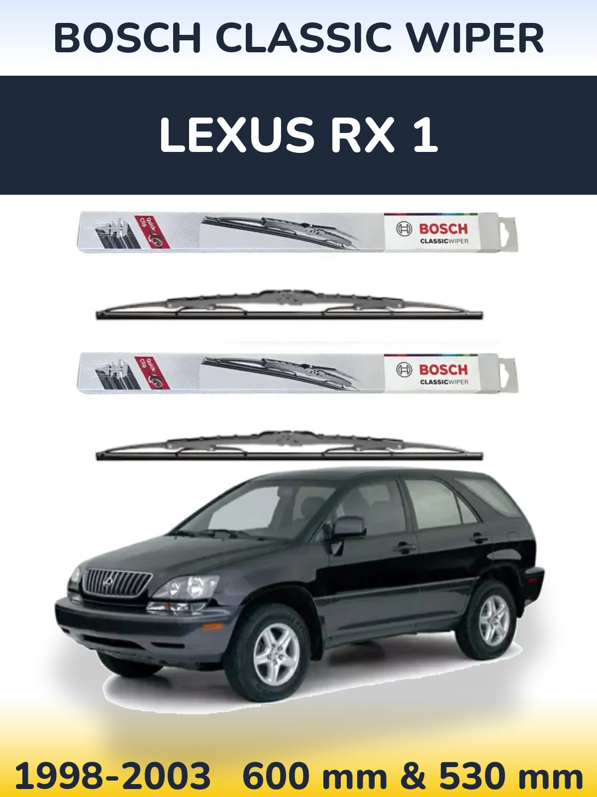 Комплект передніх щіток BOSCH Classic Wiper 600 & 530 мм для Lexus RX 1 1998-2003