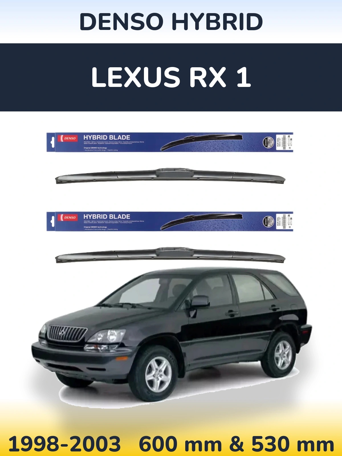 Комплект передніх щіток Denso Hybrid 600 & 530 мм для Lexus RX 1 1998-2003