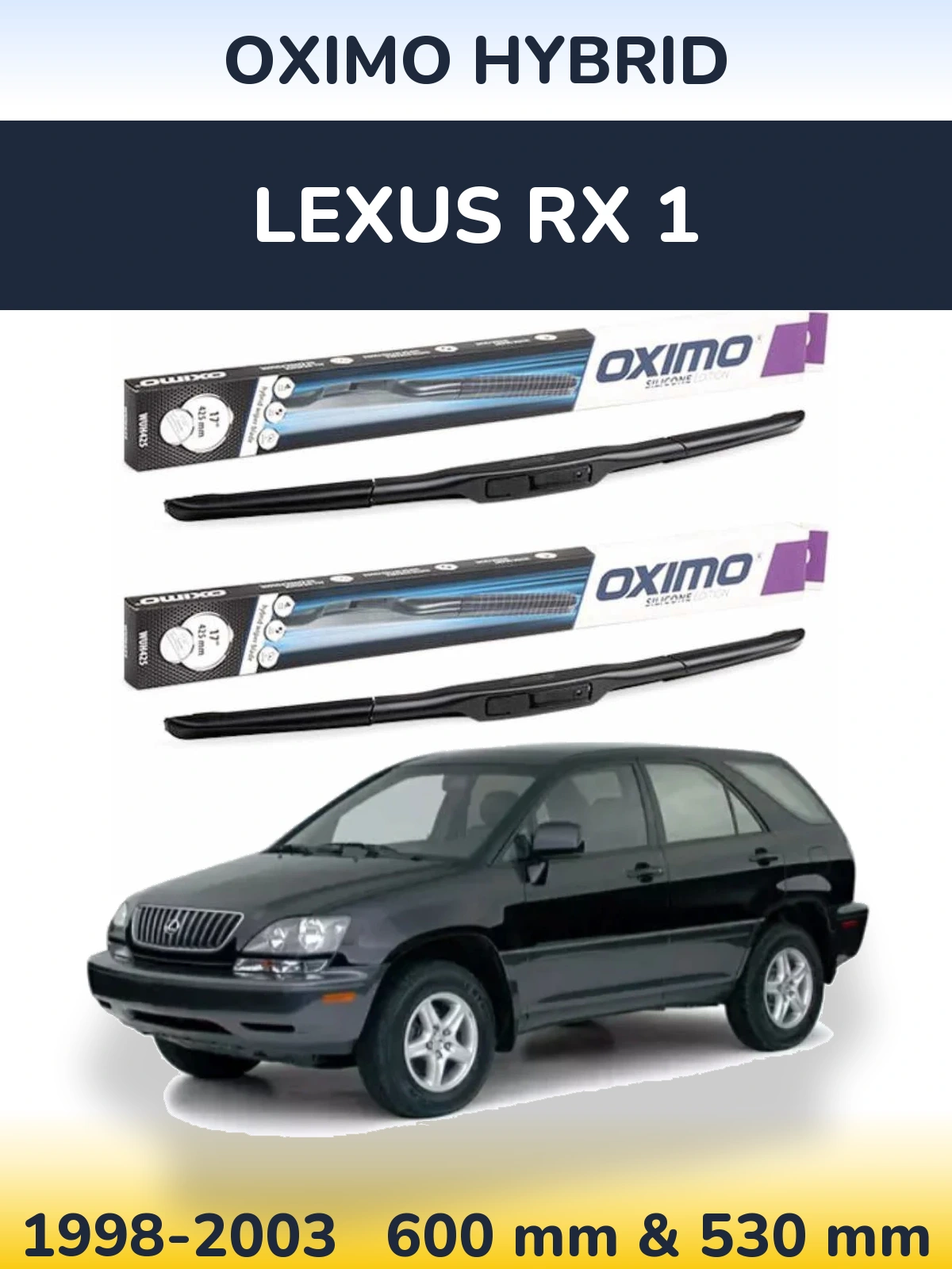 Комплект передних дворников Oximo Hybrid 600 & 530 мм для Lexus RX 1 1998-2003
