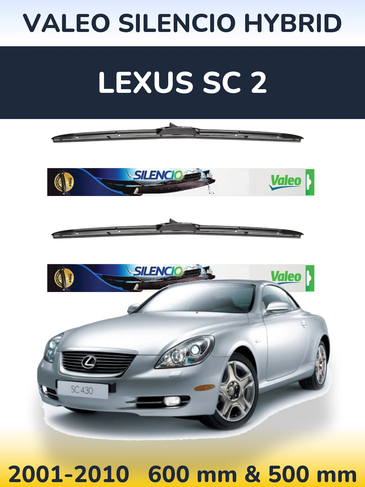 Front wiper blade set Valeo Silencio Hybrid 600 & 500 mm for Lexus SC 2 2001-2010
