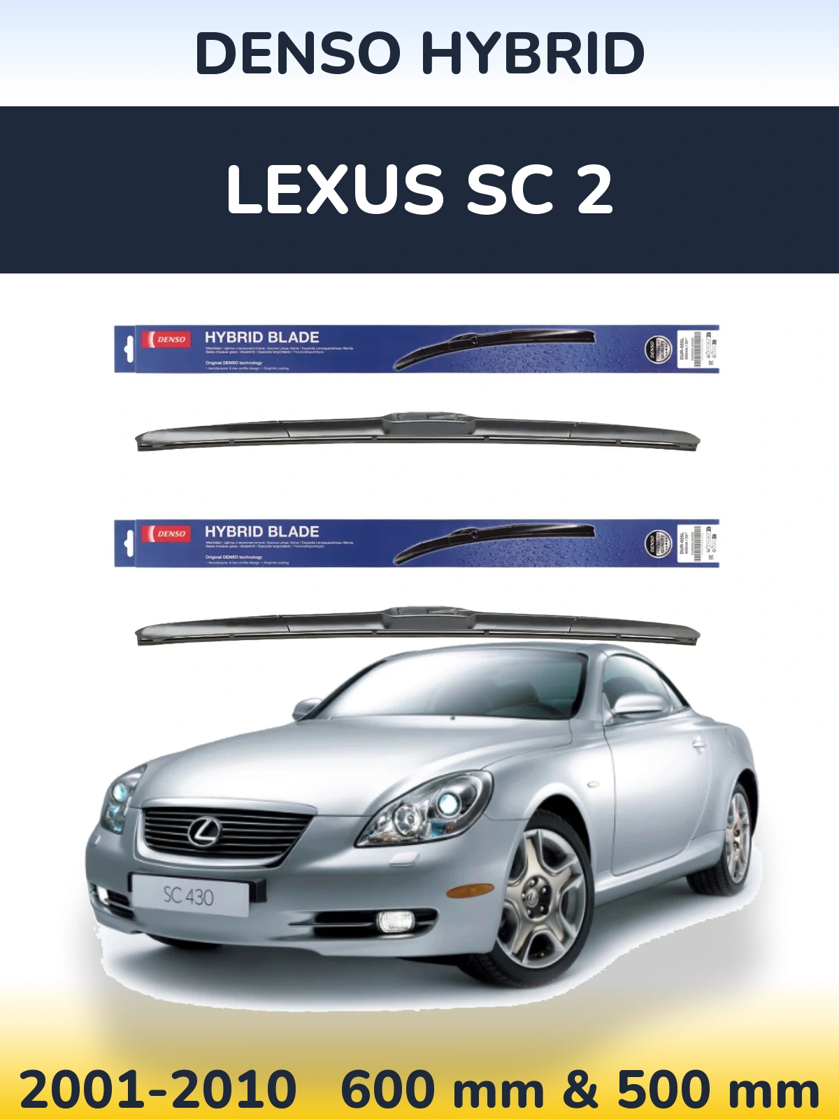 Komplet przednich wycieraczek Denso Hybrid 600 & 500 mm do Lexus SC 2 2001-2010