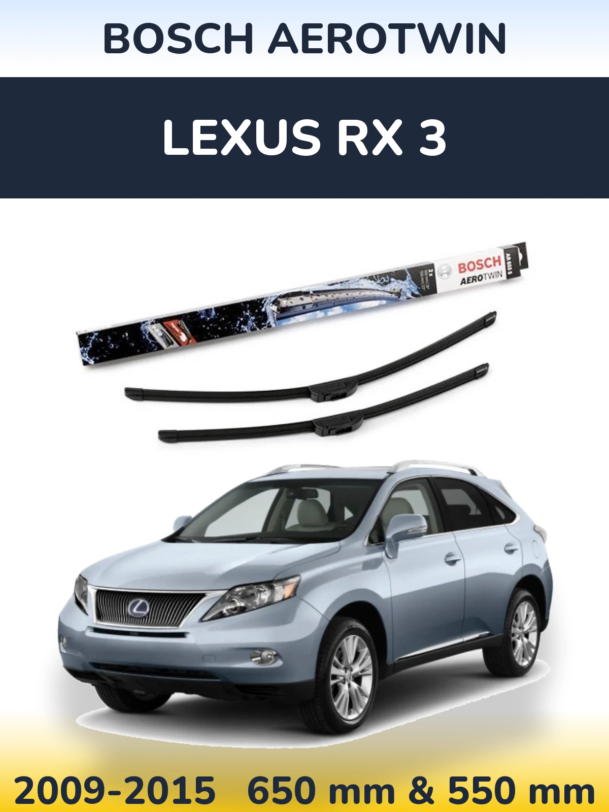 Комплект передних дворников BOSCH AeroTwin 650 & 550 мм для Lexus RX 3 2009-2015