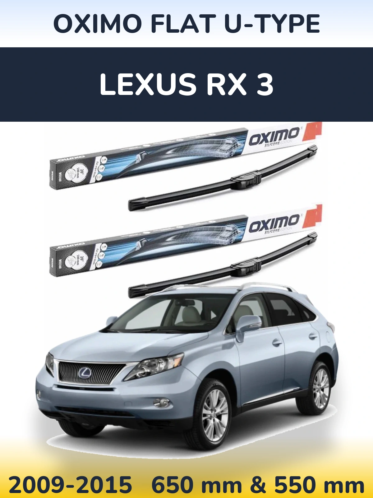 Komplet przednich wycieraczek Oximo Flat U-type 650 & 550 mm do Lexus RX 3 2009-2015