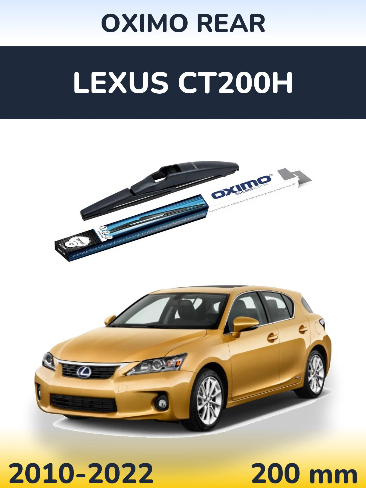 Tylna wycieraczka Oximo Rear 200 mm do Lexus CT200h 2010-2022
