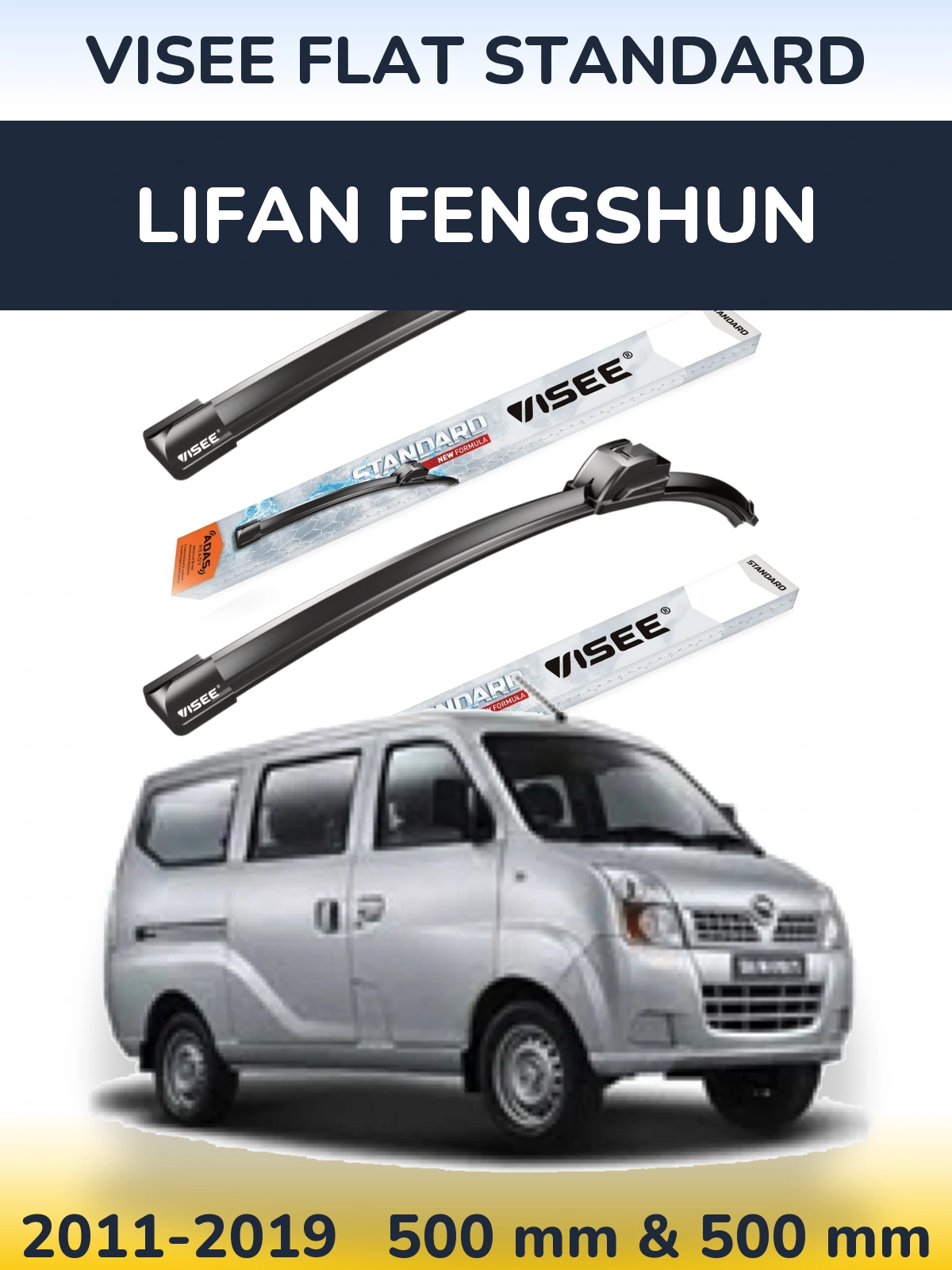 Front wiper blade set VISEE FLAT STANDARD 500 & 500 mm for Lifan Fengshun 2011-2019