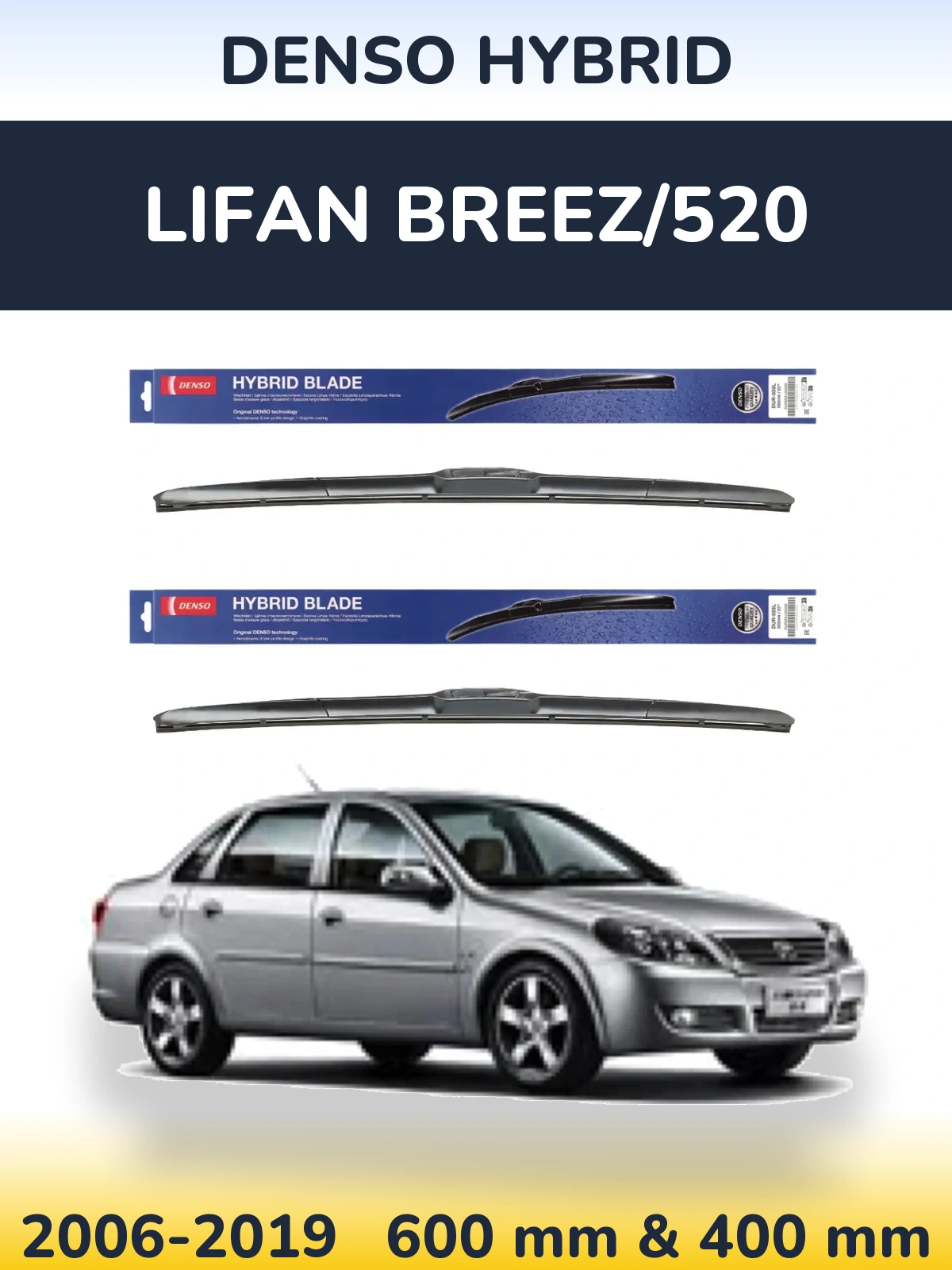 Front wiper blade set Denso Hybrid 600 & 400 mm for Lifan Breez/520 2006-2019