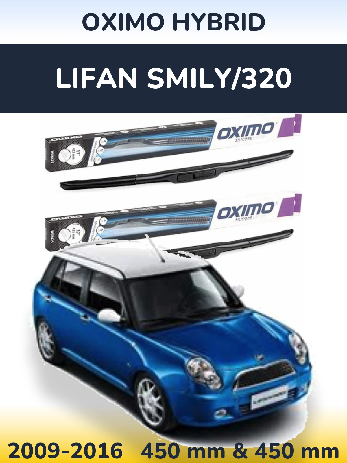 Komplet przednich wycieraczek Oximo Hybrid 450 & 450 mm do Lifan Smily/320 2009-2016