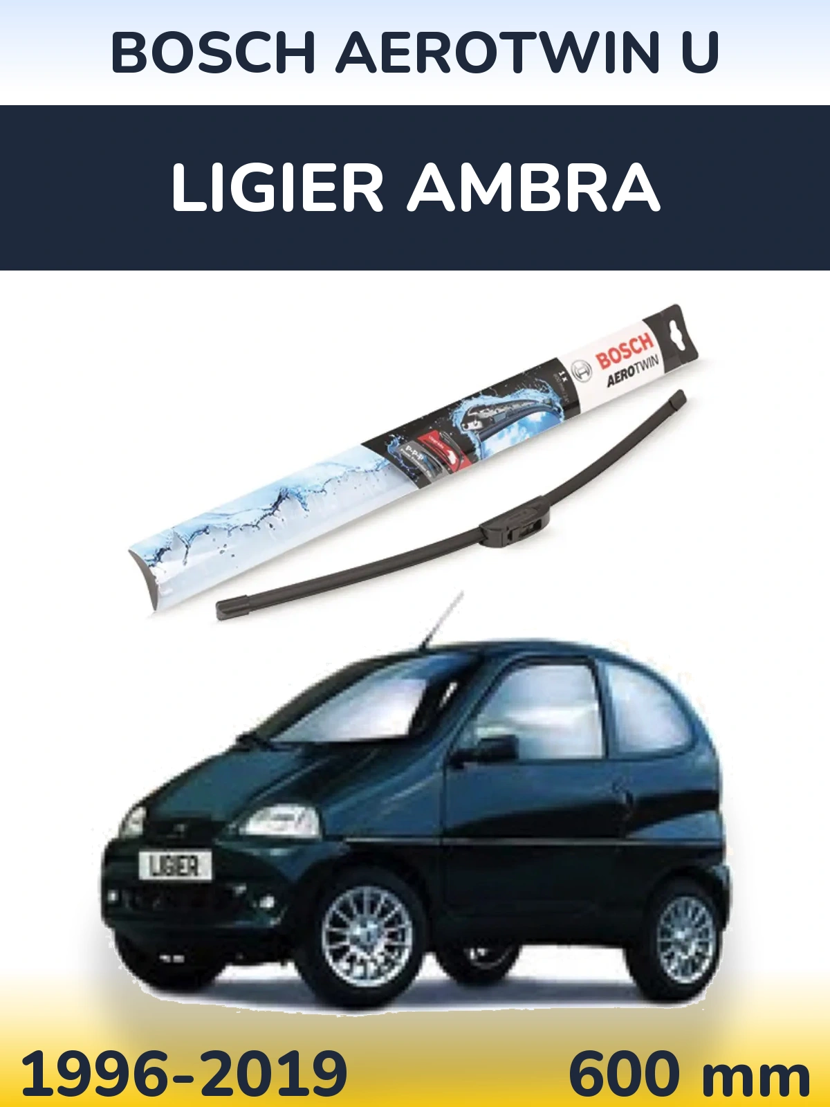 Front wiper blade BOSCH AeroTwin U 600 mm for Ligier Ambra 1996-2019