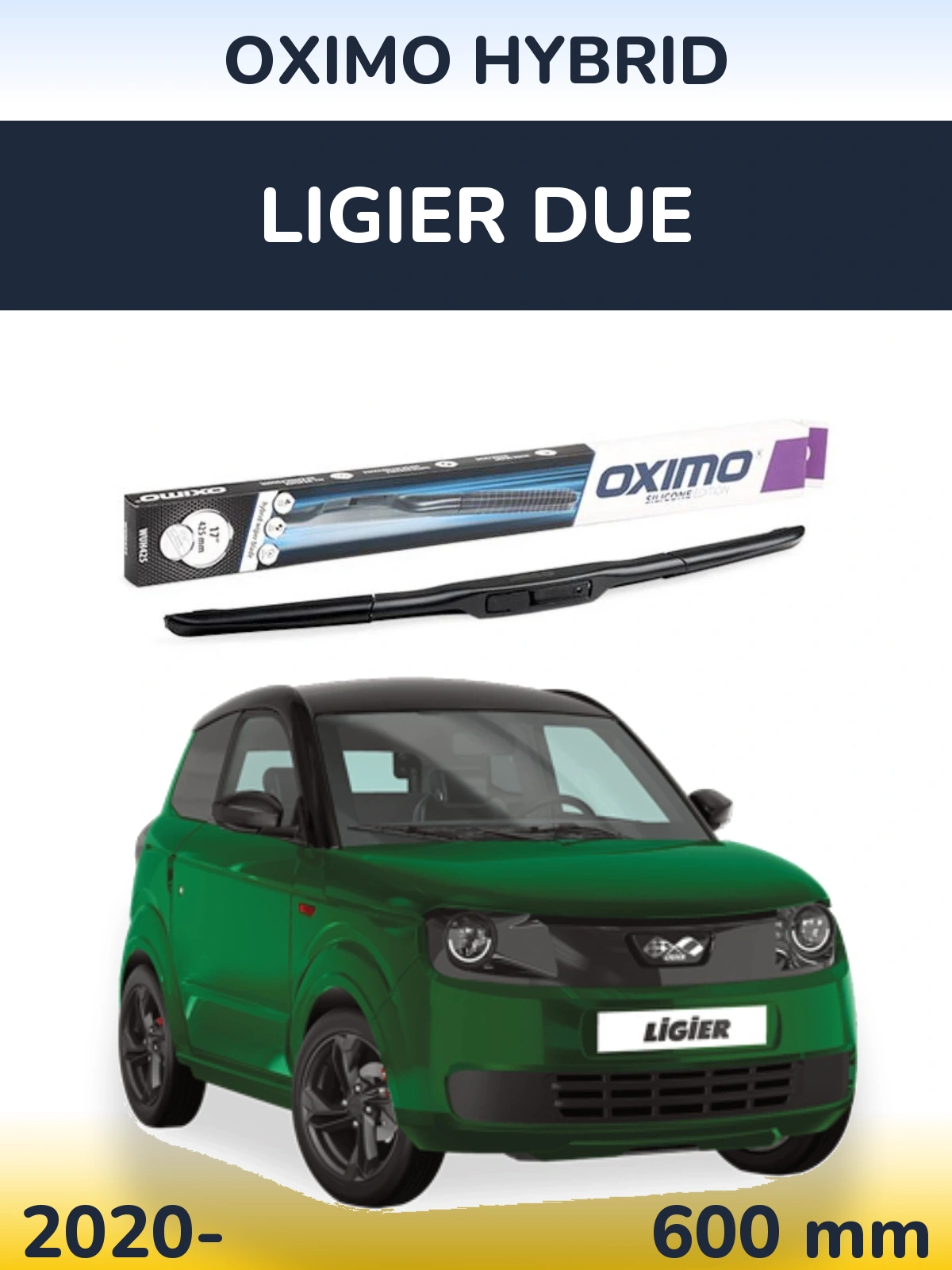 Front wiper blade Oximo Hybrid 600 mm for Ligier Due 2020-2026