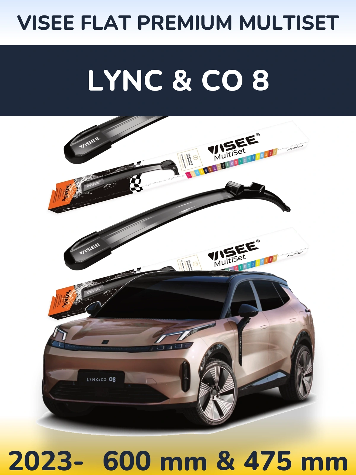 Комплект передних дворников VISEE FLAT PREMIUM MultiSet 600 & 475 мм для Lync & Co 8 2023-2026