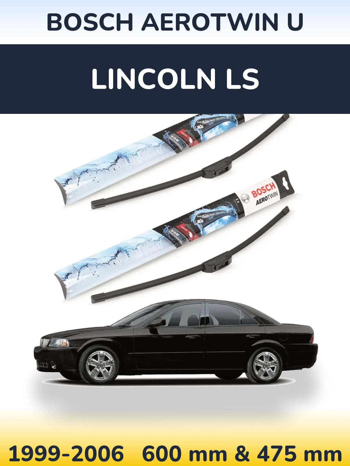 Комплект передних дворников BOSCH AeroTwin U 600 & 475 мм для Lincoln LS 1999-2006