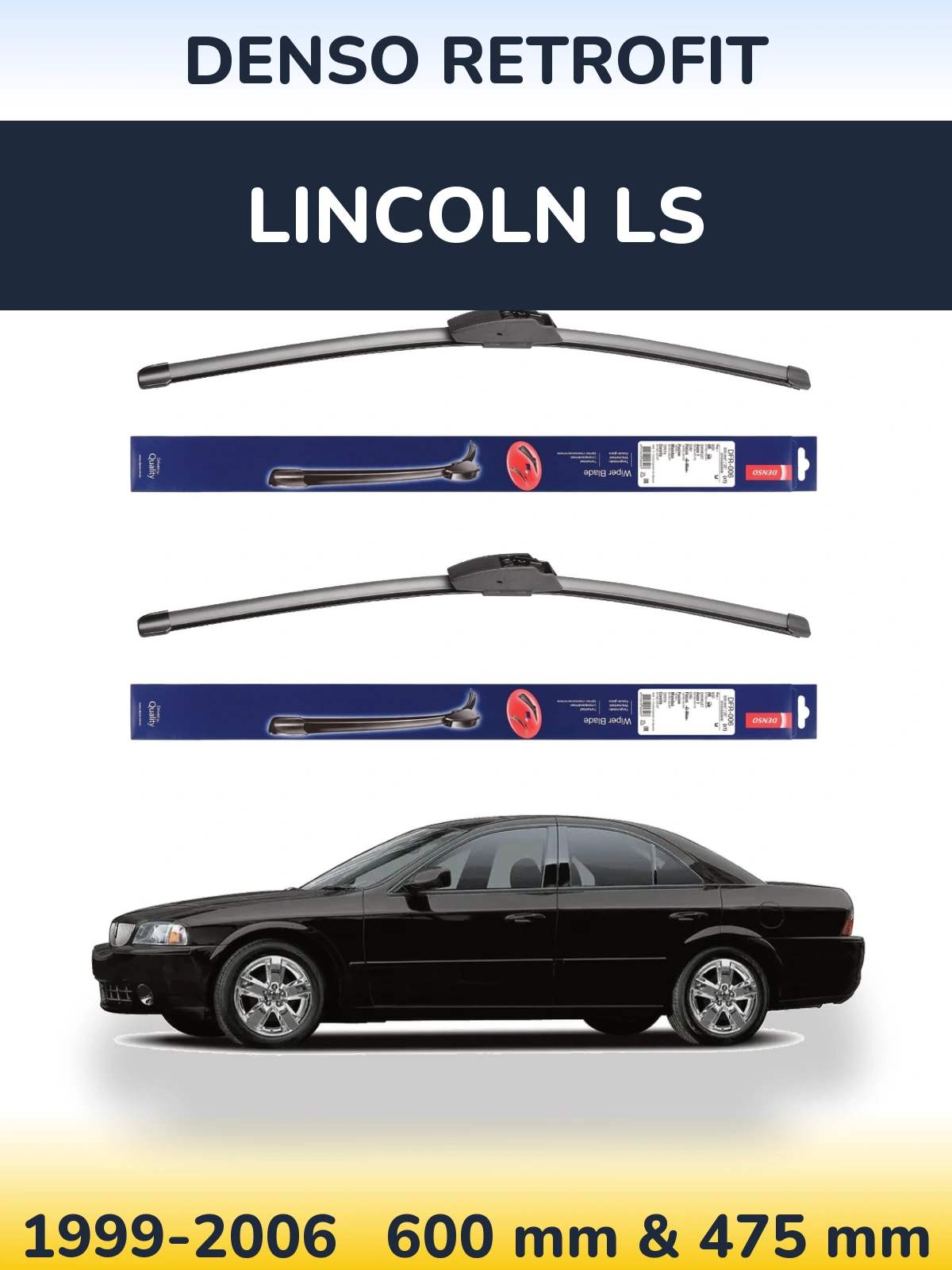 Комплект передних дворников Denso Retrofit 600 & 475 мм для Lincoln LS 1999-2006