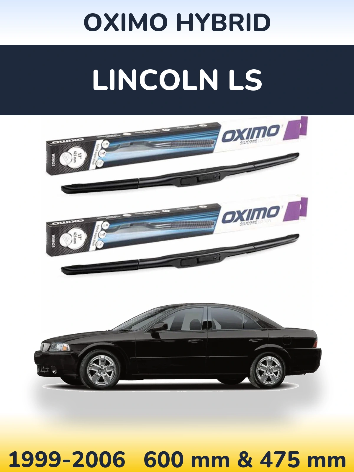 Комплект передних дворников Oximo Hybrid 600 & 475 мм для Lincoln LS 1999-2006