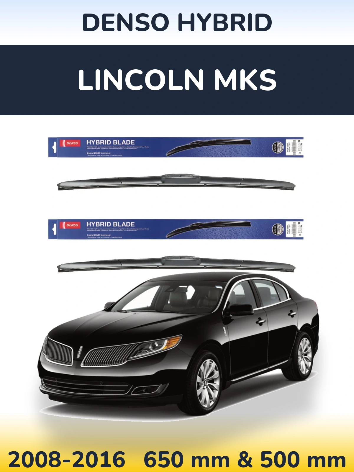 Komplet przednich wycieraczek Denso Hybrid 650 & 500 mm do Lincoln MKS 2008-2016