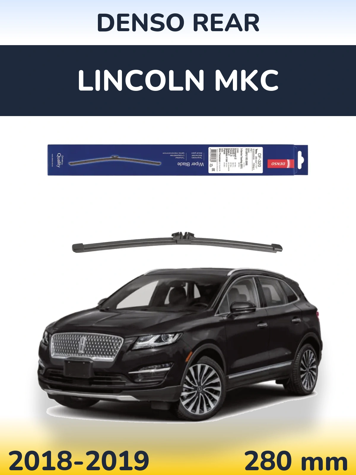 Tylna wycieraczka Denso Rear 280 mm do Lincoln MKC 2018-2019
