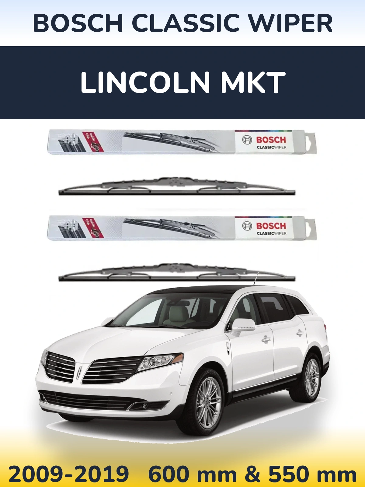 Front wiper blade set BOSCH Classic Wiper 600 & 550 mm for Lincoln MKT 2009-2019
